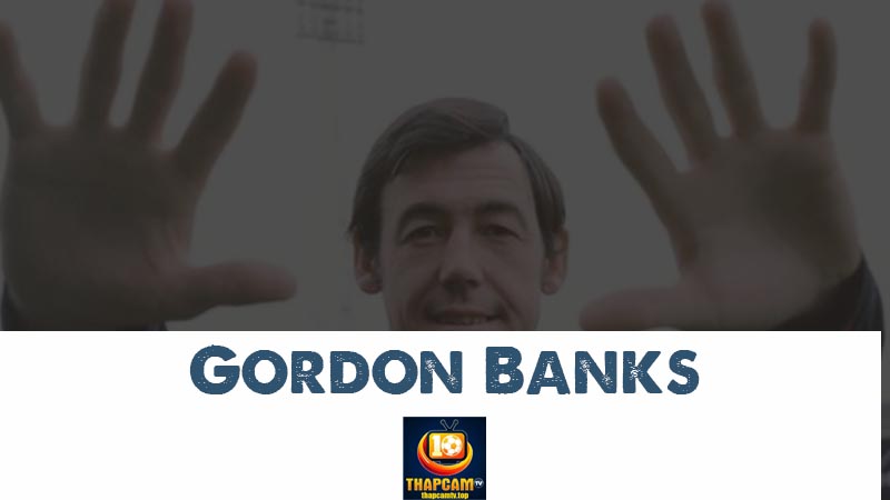 gordon banks